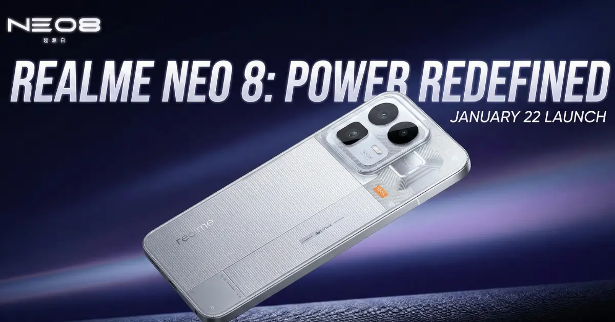 Realme Neo 8 Confirmed For January 22 Launch: Snapdragon 8 Gen 5 And 8000mAh Battery Revealed