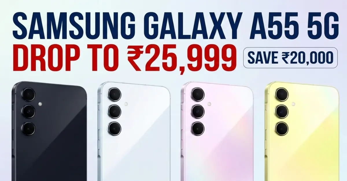 Samsung Galaxy A55 5G Hits ₹25,999: Save ₹20,000 in Rare Price Crash