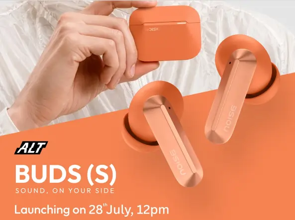 Noise ALT Buds (S) Set to Launch on July 28: 45-Hour Battery and Quad-Mic ENC 2 Noise ALT Buds (S) Launch on July 28