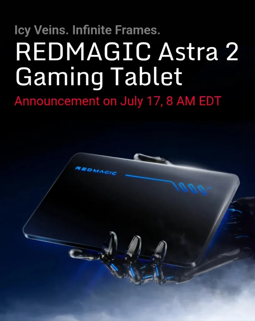 REDMAGIC Astra 2 Specs: The First Liquid-Cooled Gaming Tablet Arrives July 17 2 REDMAGIC Astra 2 Specs, Launch global