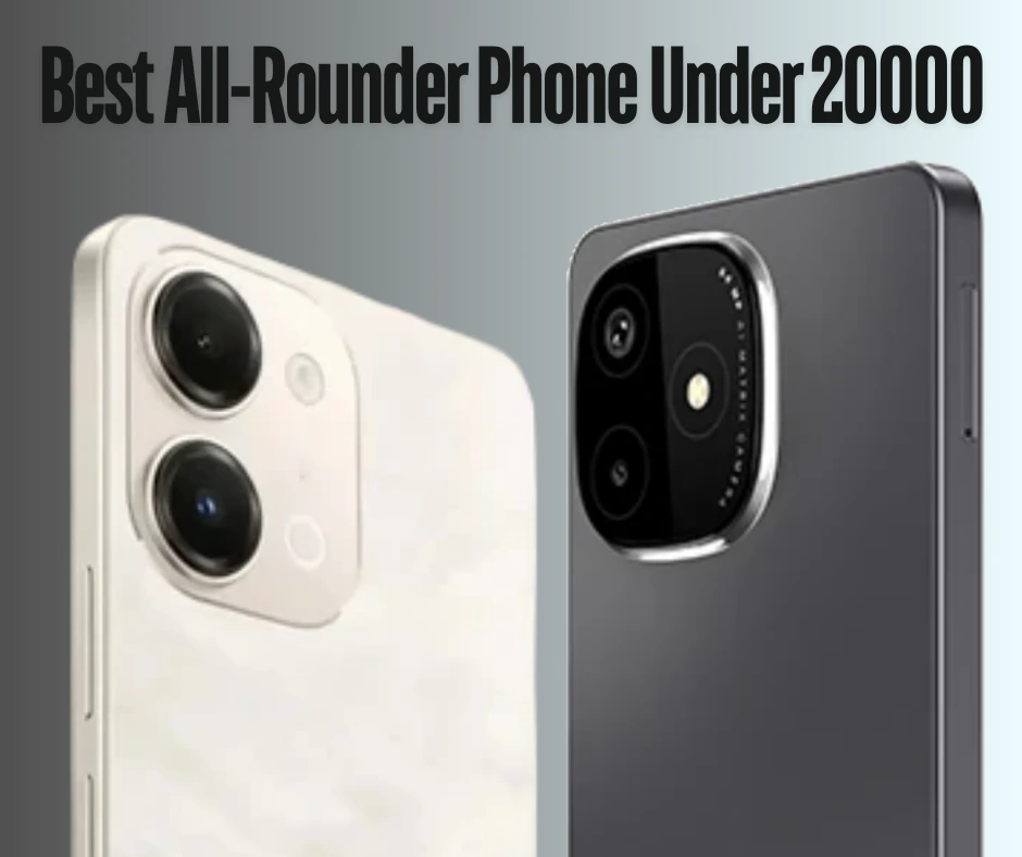 Best All Rounder Phone Under 20000