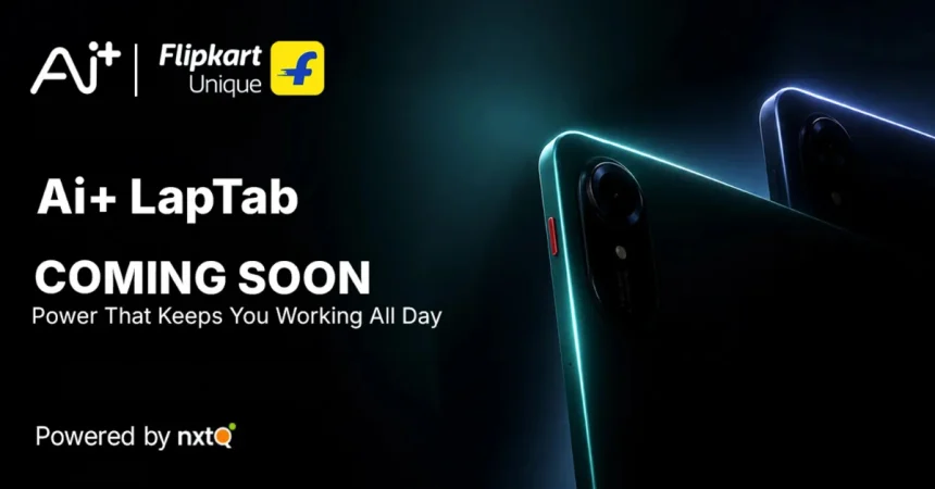 Ai+ LapTab Announced on Flipkart with 5G Dual SIM and Three Display Sizes 1 Ai+ LapTab Announced on Flipkart
