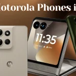 5 Best Motorola Phones in 2026