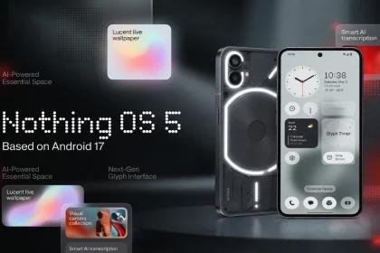 Nothing OS 5 Launches on Android 17